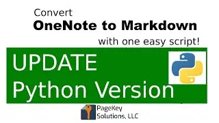 Python Update - Convert OneNote to Markdown (and Obsidian.md)