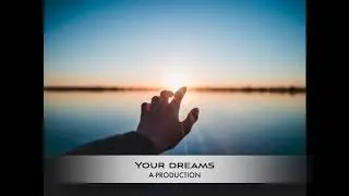 Your dreams  (A-PRODUCTION)