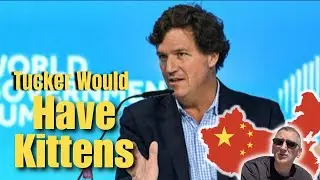 Tucker Carlson would be shocked by China - Truth!