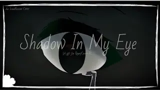 (Cawer-P) Shadow In My Eye | English Cover | Cyrex Odenlyne