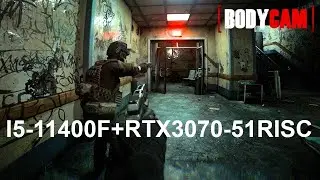 RTX-3070 51-RISC + I5-11400F -Bodycam