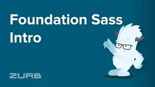Intro to Using Foundation's Sass | Foundation 6 by ZURB