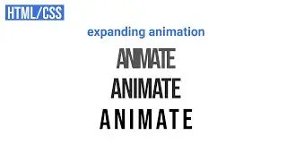 CSS Text Animation | Cool (Expand in) Animation in HTML CSS