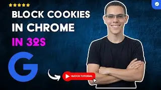 How to BLOCK COOKIES in GOOGLE CHROME in 32 S