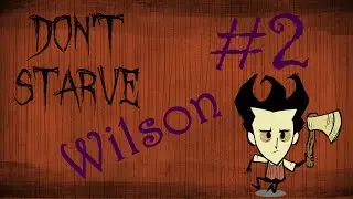Scary Ghost Stories | Don't Starve - Wilson #2