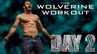 The Wolverine Hugh Jackman Full Workout- Day 2, Legs and Abs