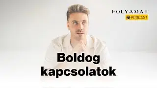 Eszköz a boldogabb kapcsolatokhoz 🎙️Folyamat Podcast