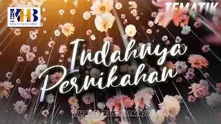 Thematic Study: The Beauty of Marriage - Khalid Basalamah