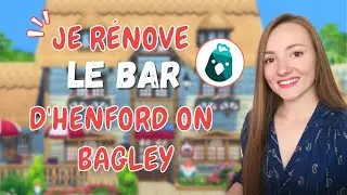 Je rénove le bar d'Henford on Bagley ! 🍺 Les Sims 4