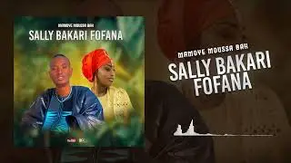 MAMOYE MOUSSA -SALY BAKARI (SON OFFICIEL)