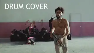 THIS IS AMERICA : DRUM COVER : CHILDISH GAMBINO