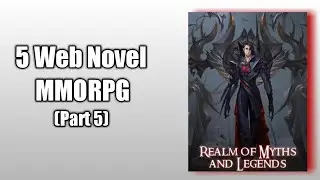 Rekomendasi 5 Web Novel/Novel Online Game MMORPG (Part 5)