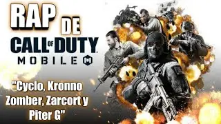 Rap-CALL OF DUTY:MOBILE🎶( Cyclo, Kronno, Zarcort & Piter G)