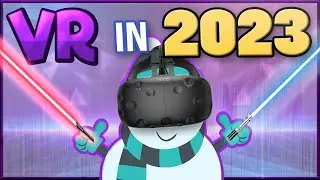The State of VR in 2023