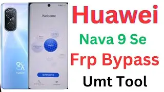 huawei nova 9 se frp bypass umt / huawei nova 9 se huawei id remove umt