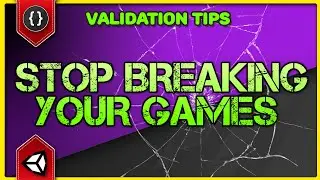 How To Stop Your Game Breaking - Validating Data [Unity Tutorial]