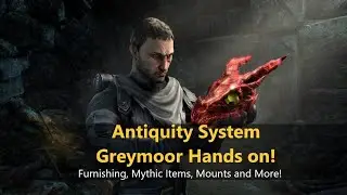 ESO l Skyrim/Greymoor Hands on! Antiquity System, All Information!