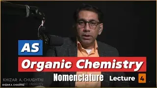 AS Organic Chemistry Nomenclature Lecture 4
