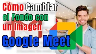 🖼️ How to CHANGE or ADD BACKGROUND IMAGE in Google Meet (2026) Easy Step-by-Step Guide 🚀
