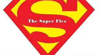 The Super Flex