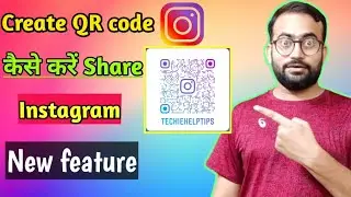 Instagram QR code - How to create Insta QR code | how to use Instagram QR code