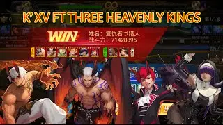 ☘ KOF98UMOL CN K' XV FT Three Heavenly Kings (六门暴走夏尔美 - 景門オロチシェルミーXV Ver) - Nemuless❀