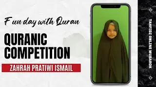 Zahrah Pratiwi Ismail_ Rumah Qur'an An nida Sukabumi_Tahfidz Al Qur'an_Quranic Competition Tabarok