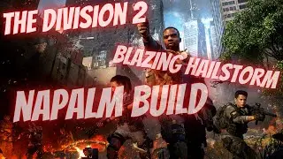 "The Division 2 | Unveiling a Hidden Gem: Exotic Napalm Build Nobody Knows About"