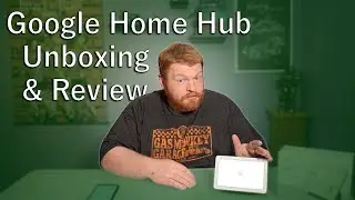 Google Home Hub - Unboxing and First Look