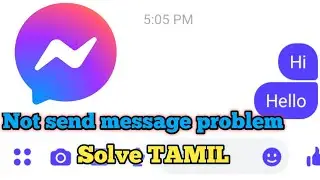 Messanger app message not send problem solve in tamil