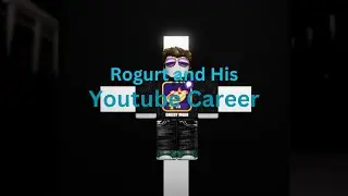 Rogurt and his Youtube Career (Release Trailer)