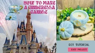 HOW TO MAKE A CANDLE MUGI #disneyprincess  I DIY CANDLES I CRAFT WITH ME I EASY PROJECT #cinderella