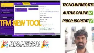 Tfm Tool Big News || Infinix/Tecno/Itel Auth Is Online ✅
