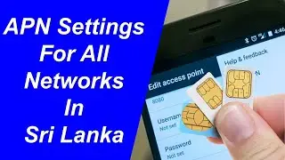 4G APN Settings For All Networks In Sri Lanka