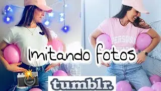 Imitando fotos tumblr 2022