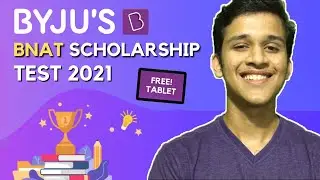 How to get BYJU'S BNAT Scholarship 2021 | What to STUDY?
