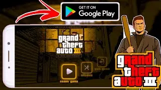 GTA 3 On Android | Liberty City Mobile | Google Play Store Official Purchase | Tech G Tamil