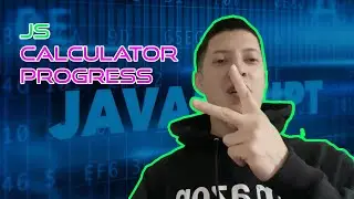 JS Calculator Progress