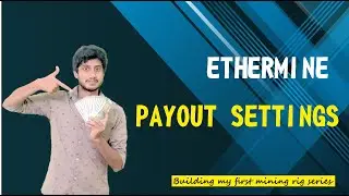 How To Use Ethermine - Ethereum Mining Pool | Ethermine Payout Settings | Tamil