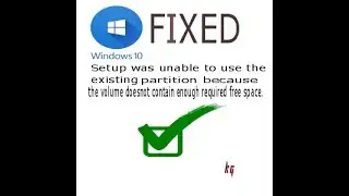 ( Easy FIX) Setup was unable to use the existing partition