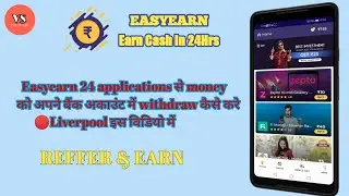 How to add bank account and UPI in Earn Easy 24 applications  how to do live withdrawal in this App