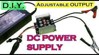 DC POWER SUPPLY D.I.Y. | Adjustable Output | 302 pesos only