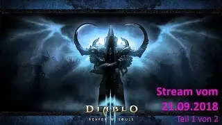 Start der Season 15! ★ Diablo III: Reaper of Souls ★ Teil 1 von 2