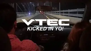Whoops! Vtec Kicked In Yow!