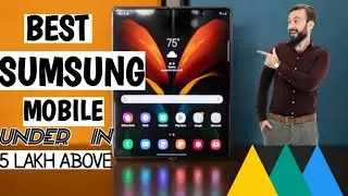 best sumsung mobile review under in 5 lakh sumsung mobile intorduction under in 6lakh