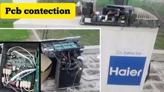 Haier Dc inverter outdoor PCB conection and wiring |   hindi & urdu