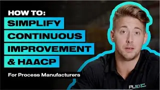HACCP Planning and Continuous Improvement for Process Manufacturers