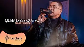 Pedro Henrique | Quem Dizes Que Sou [Cover Talita Costa]