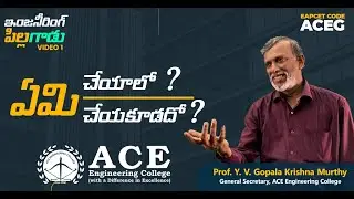 All about Engineering Students- Do’s and Dont’s- Video 1 : ACE Engineering College- Hyderabad