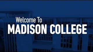 Welcome to Madison College